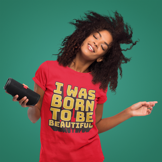 Born Beautiful T Shirt